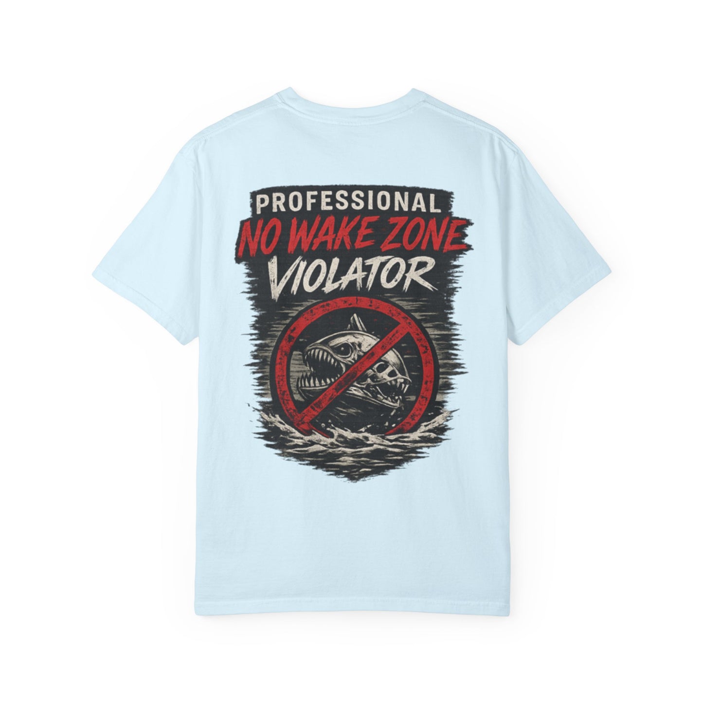 PMS No Wake Zone Violator T-Shirt
