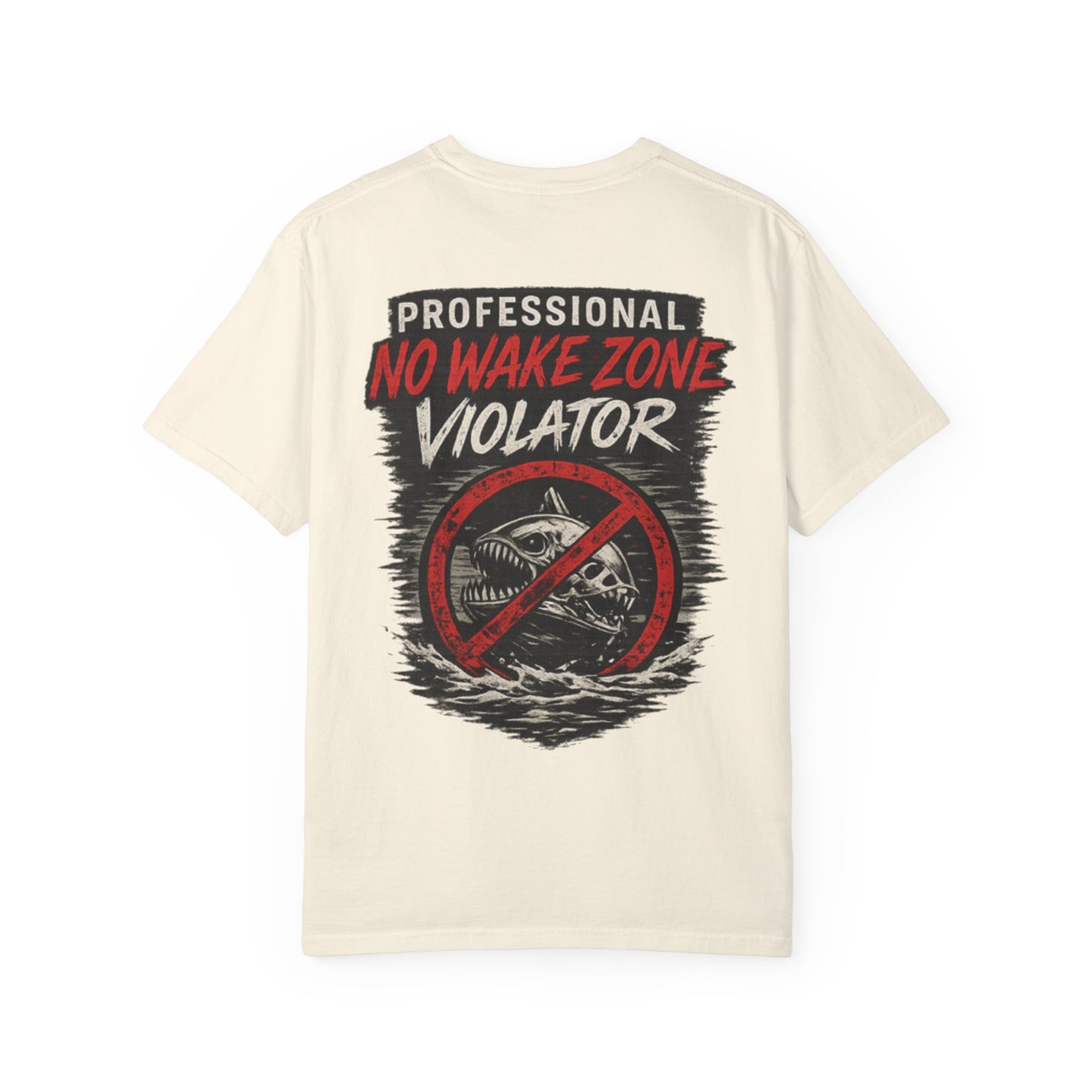 PMS No Wake Zone Violator T-Shirt