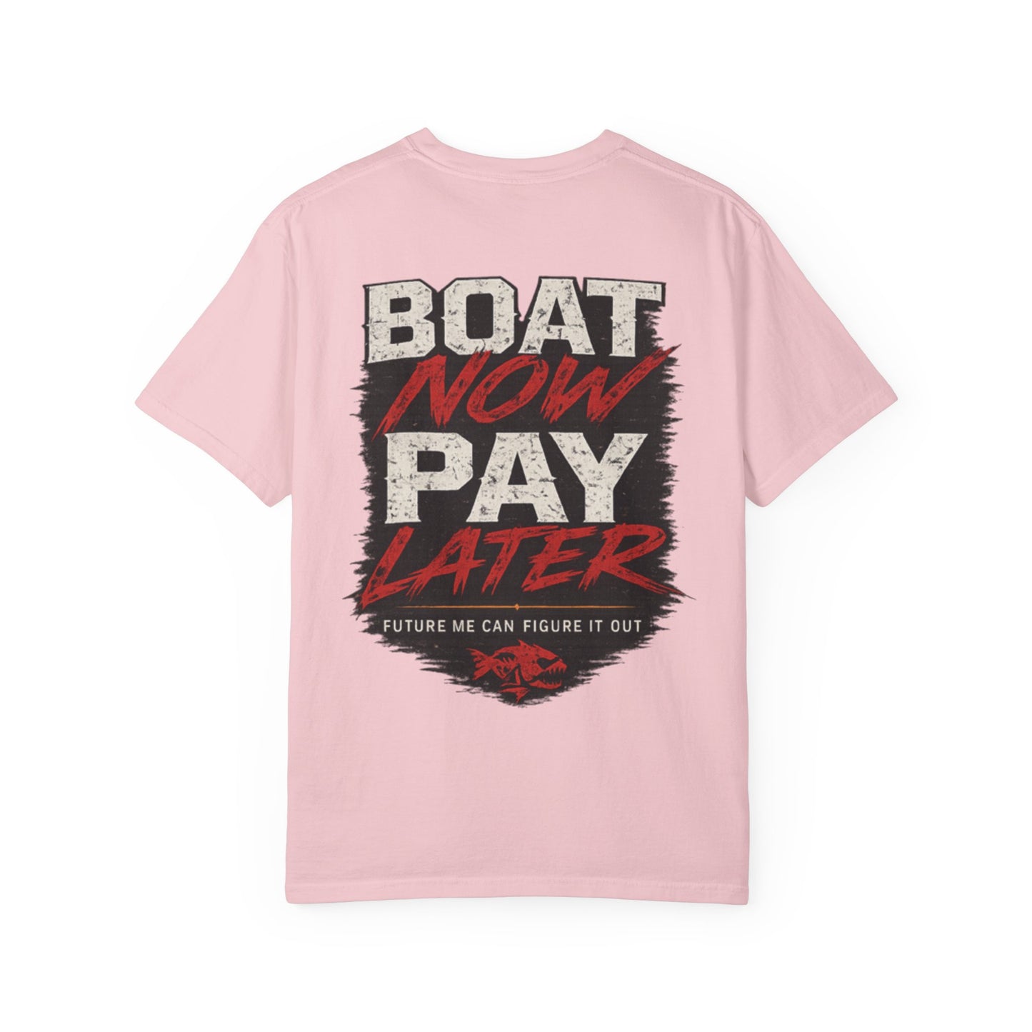 Boat Now Pay Later T-Shirt