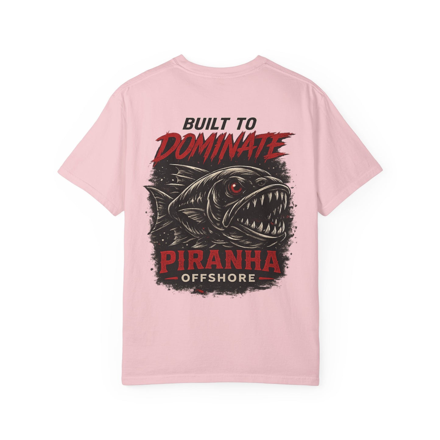 Piranha Offshore Built to Dominate T-shirt