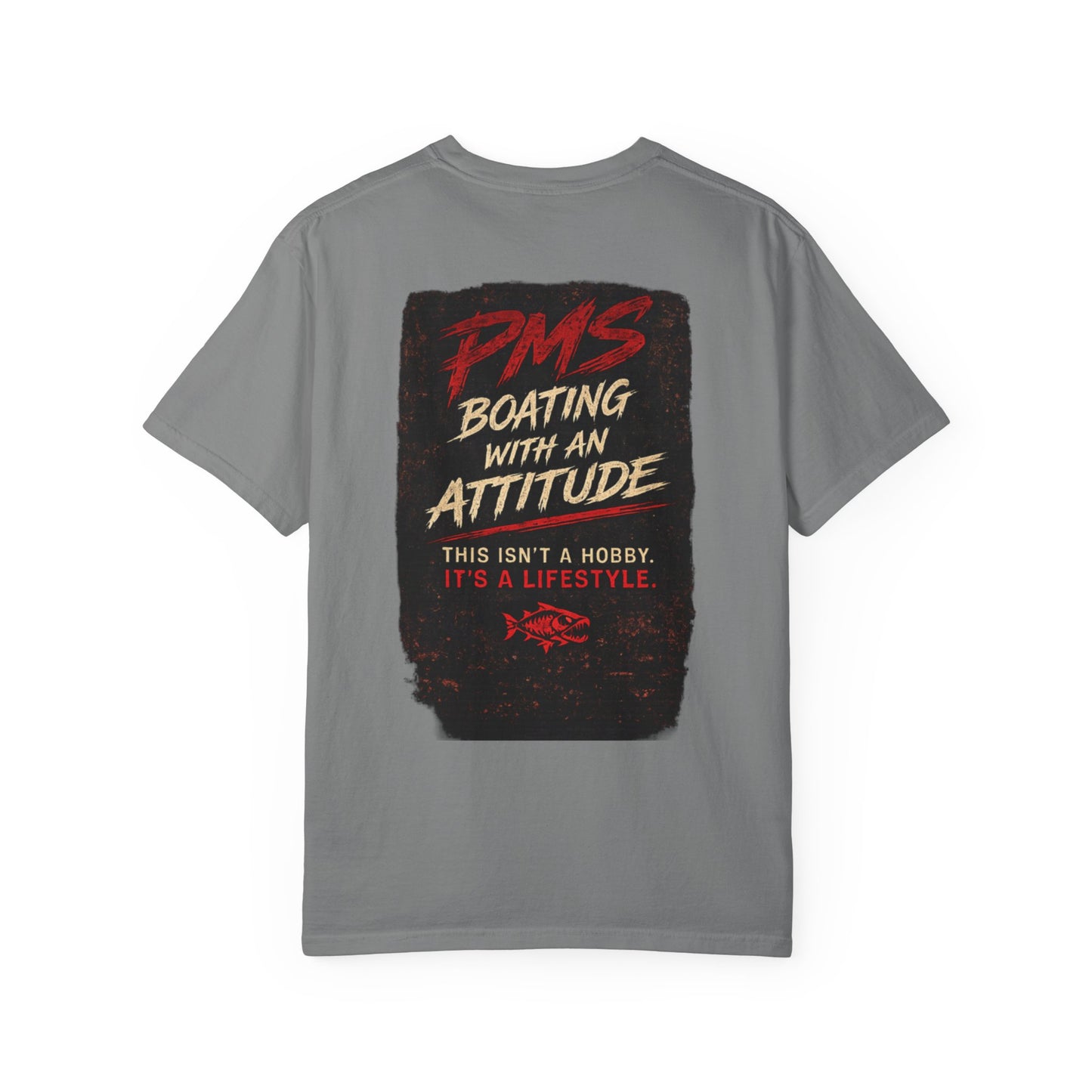 PMS Boating With An Attitude T-Shirt