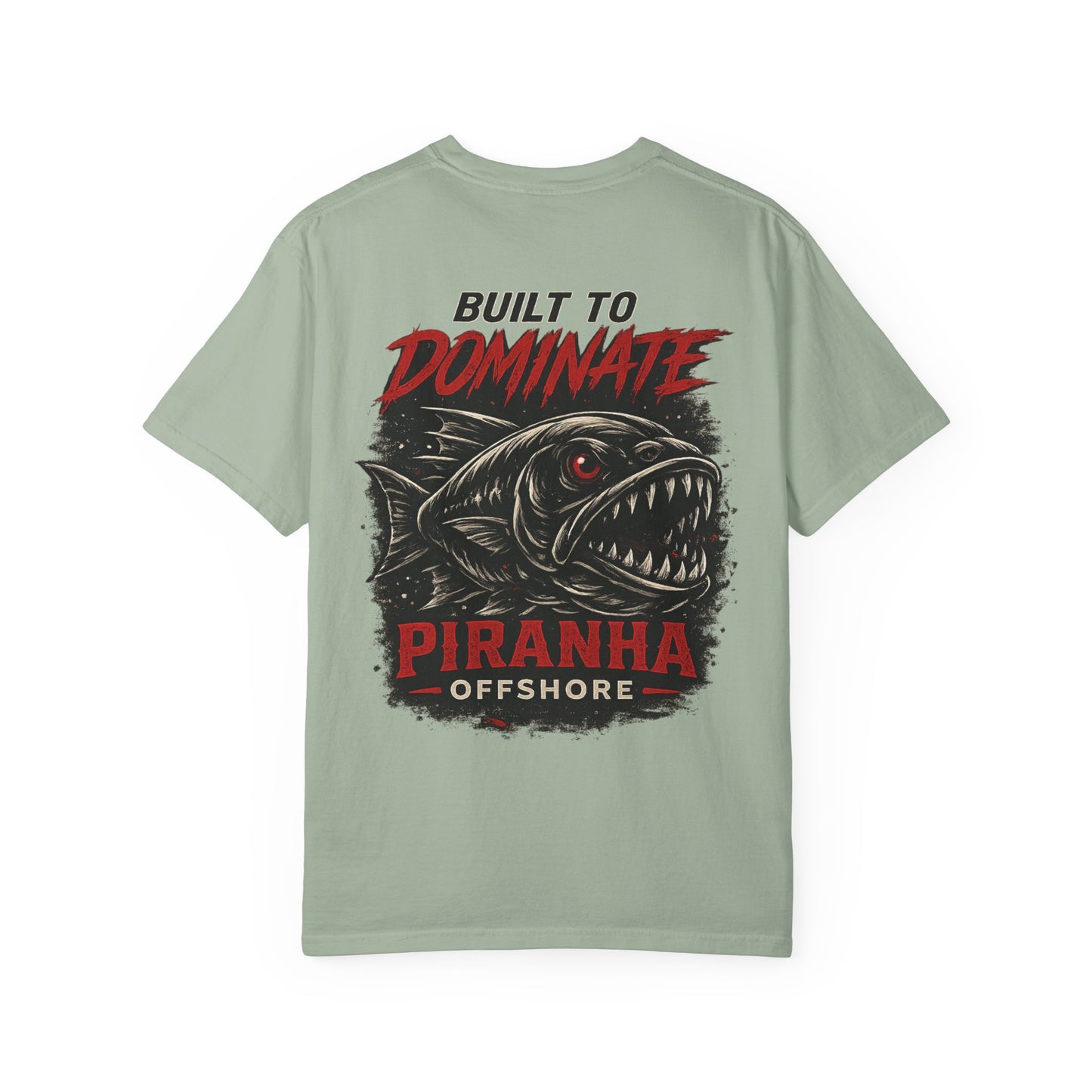 Piranha Offshore Built to Dominate T-shirt