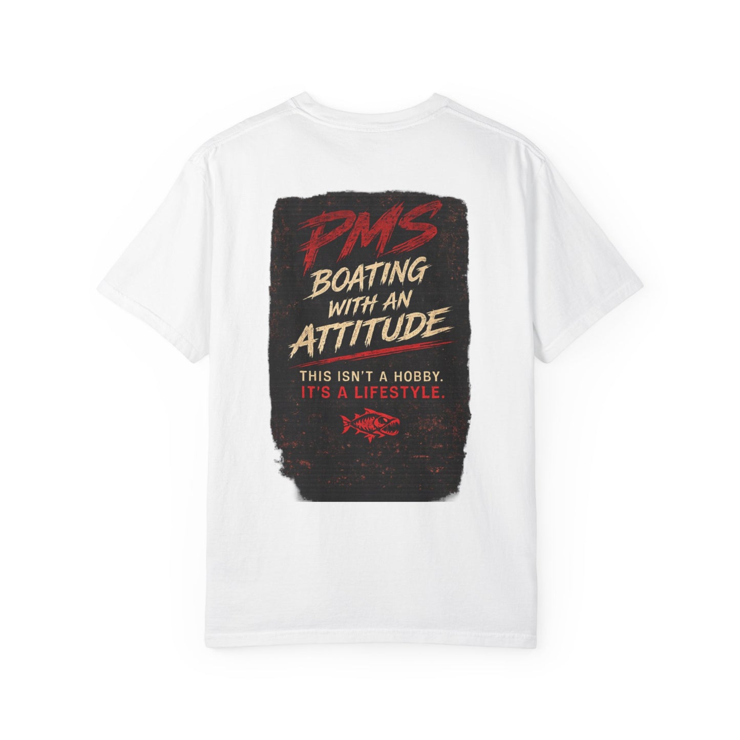 PMS Boating With An Attitude T-Shirt
