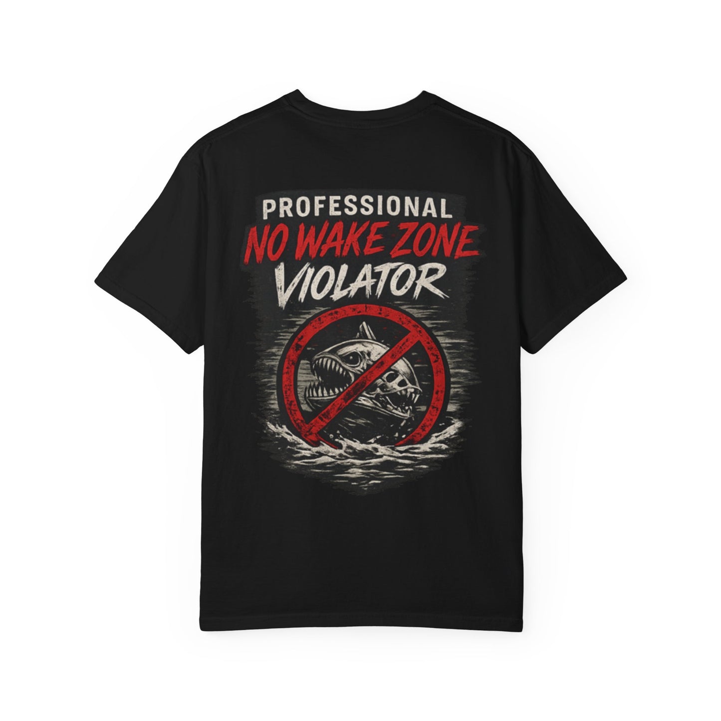 PMS No Wake Zone Violator T-Shirt