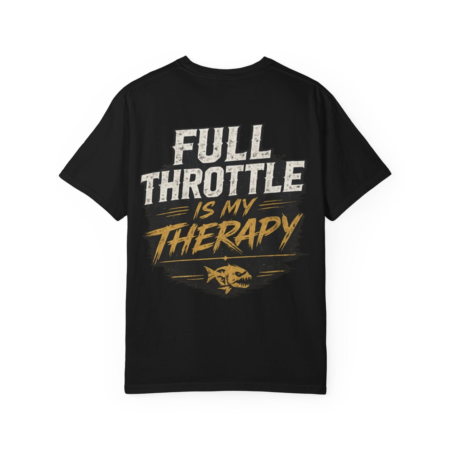 PMS Full Throttle Is My Therapy T-Shirt