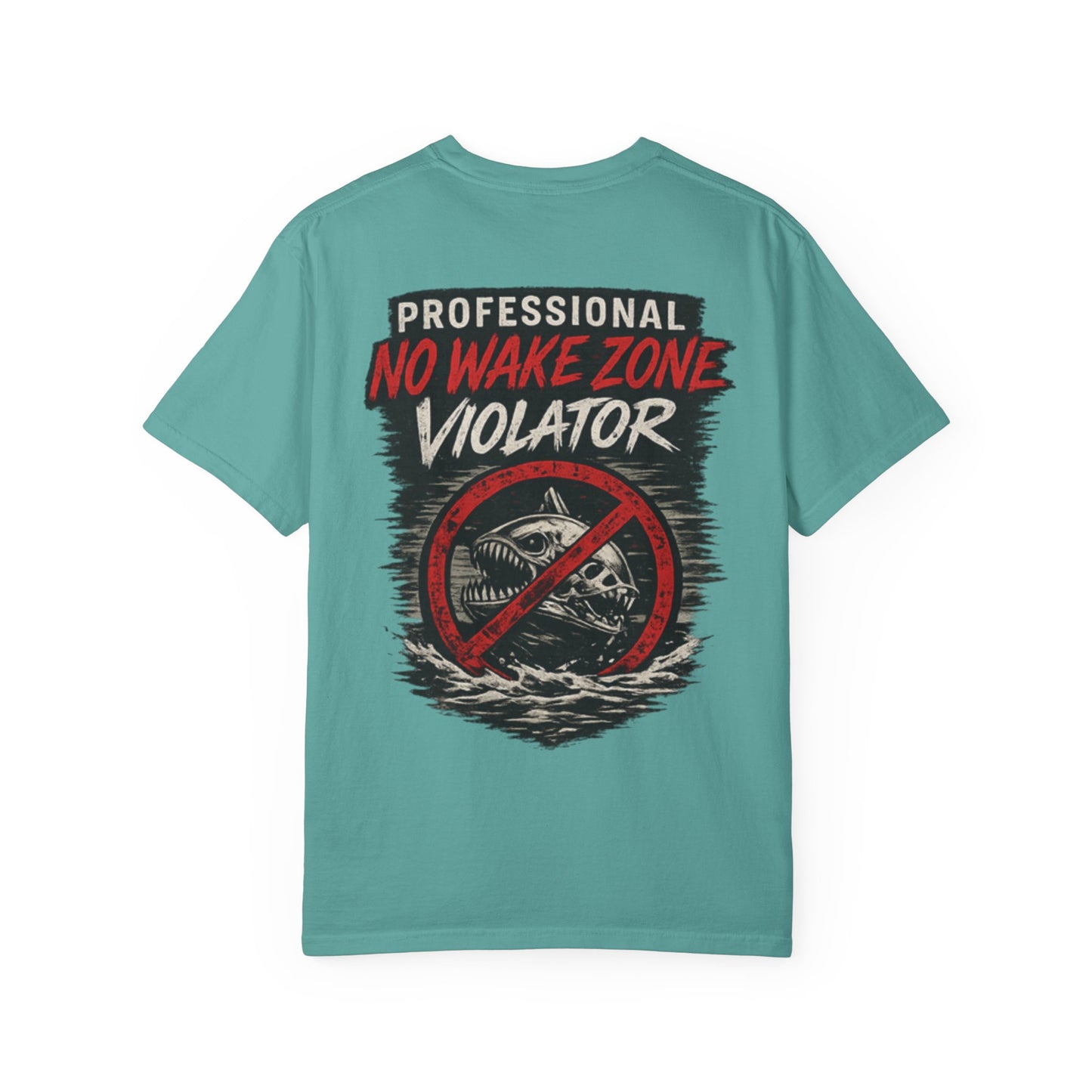 PMS No Wake Zone Violator T-Shirt